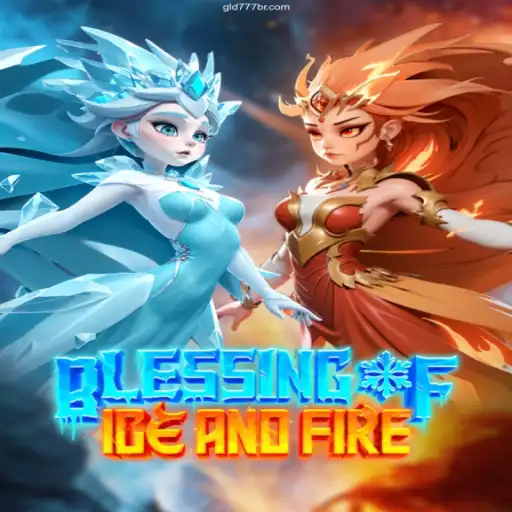 Blessing of Ice and Fire: The Epic Gaming Experience