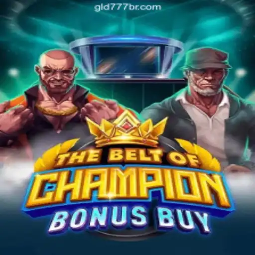 TheBeltOfChampionBonusBuy: A Unique Gaming Experience at Gld777.com